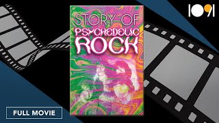 The Story of Psychedelic Rock FULL MOVIE [upl. by Wetzel212]