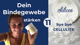 Wie du mit Silicea dein Bindegewebe stärken und CELLULITE begegnen kannst 🦵 [upl. by Allis182]