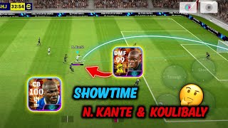 New Showtime N Kante amp K Koulibaly Gameplay amp Review in eFootball 2024  Weird Gaming FC [upl. by Tfat221]