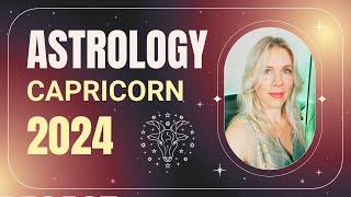 CAPRICORN 2024 YEAR HOROSCOPE [upl. by Aliemaj]