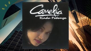 Rindu Padanya  Camelia Official Audio [upl. by Fillian542]