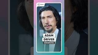 ADAM DRIVER 🎬 Retrospectiva [upl. by Doolittle]