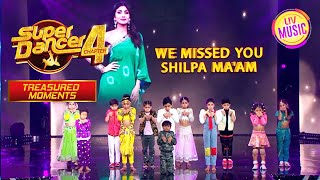 इन बच्चों ने क्यों किया Shilpa Maam को इतना Miss  Super Dancer 4  Treasured moments [upl. by Eiralam910]