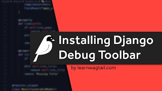 Installing Django Debug Toolbar with Wagtail CMS [upl. by Allwein801]