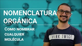 Cómo se nombran moléculas orgánicas Nomenclatura IUPAC [upl. by Conner643]