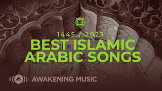 Awakening Music  Best Islamic Arabic Songs [upl. by Isabeau]