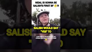 Would Salish Matter say YES To Nidal Wonder being her first boyfriend😳😍 nalish fyp shorts cute [upl. by Harve]