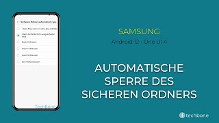 Dauer bis zur automatischen Sperre Sicherer Ordner  Samsung Android 12  One UI 4 [upl. by Ayikaz]