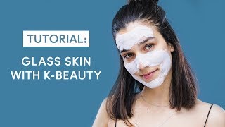 How to get Glass Skin with KBeauty [upl. by Immanuel]