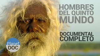 Documental Completo Australia Los Hombres del Quinto Mundo [upl. by Joao348]