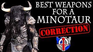 CHANGED MY MIND about best weapons for a MINOTAUR FANTASY REARMED [upl. by Detta]