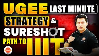 UGEE 2024  Last Minute Strategy amp Sure shot Path To IIIT  Shreyas Sir [upl. by Feliks269]