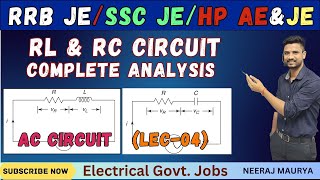 RL amp RC Circuit Analysis  AC Circuit  Basics  Network Theory  Neeraj Sir [upl. by Sanalda]