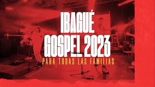 Festival Ibagué Gospel 2023 [upl. by Wampler]