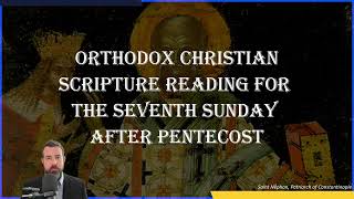 Seventh Sunday After Pentecost Romans 1517 amp Matthew 92735 [upl. by Ocnarf896]