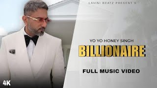 NEW BILLIONAIRE  Yo Yo Honey Singh New Music Video song [upl. by Garvy]