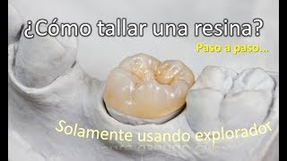 ¿Cómo tallar una resina dental  Anatomía oclusal premolar y molar  Diego Ubillús [upl. by Gomer839]