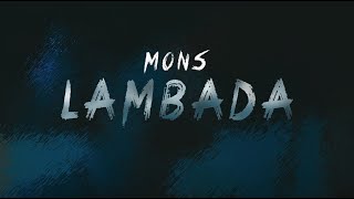 Mons Saroute  Lambada  Official Music Video [upl. by Jelks369]