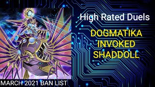 Dogmatika Invoked Shaddoll  March 2021 Banlist  High Rated Duels  Dueling Book  April 12 2021 [upl. by Anelagna468]