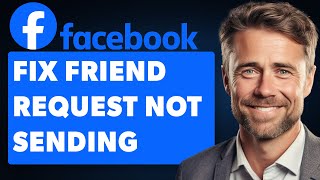 How To Fix Friend Request Not Sending Facebook Full 2024 Guide [upl. by Pelage311]