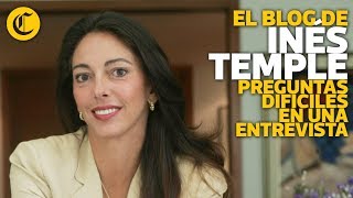 Preguntas difíciles en una entrevista  Inés Temple [upl. by Joleen]