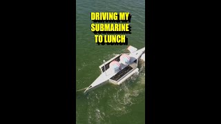 Driving My Submarine To Lunch [upl. by Mages768]