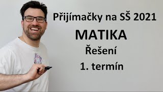 Přijímačky z matiky na SŠ 2021  1 termín  řešení [upl. by Ennairak]