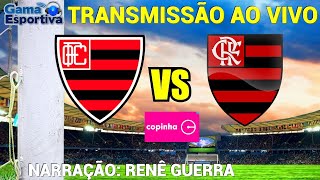 OESTE X FLAMENGO  COPINHA  AO VIVO  NARRAÇÃO   COPA SP 2022 [upl. by Valaria]