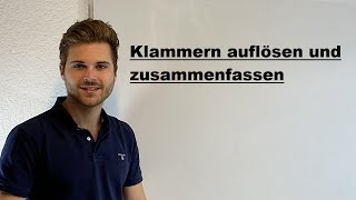 Klammern auflösen und zusammenfassen Terme  Verständlich erklärt [upl. by Drexler]