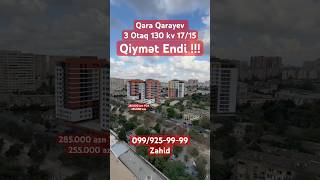 Qara Qarayevdə Qanuni 3 Otaq Satılır Super Təmirli Yeni Tikili 130 kv 1715 Metro 5 dəqiqə binaevi [upl. by Gwendolyn]