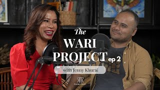 The Wari Project I Ep 2 I Jenny Khurai [upl. by Mirna]