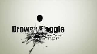 Drowsy Maggie Demo CD [upl. by Frick]