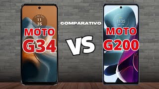 MOTO G34 5G VS MOTO G200 5G COMPARATIVO QUAL COMPRAR  📱 canaldwn [upl. by Nero]