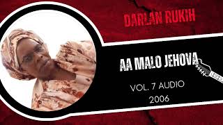 A MALO JEHOVA  ORIGINAL AUDIO VERSION BY DARLAN RUKIH [upl. by Rakel]