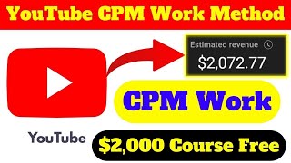 YouTube CPM Work Method Earn 50 Daily YouTube  CPM Work Complete Cours YouTubeCPM [upl. by Jeannette]