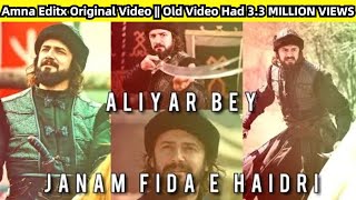 Aliyar Bey Janam Fida e Haidri By Amna Editx [upl. by Cindelyn327]