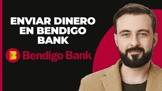 ¿Cómo enviar dinero en Bendigo Bank 2024 [upl. by Arodnahs]