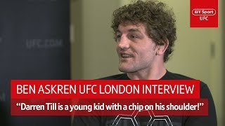 quotDarren Till is an immature kidquot  Ben Askren UFC London interview [upl. by Nnael202]