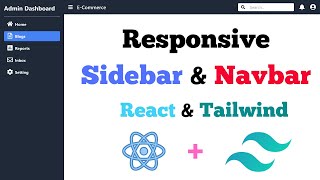 Building a Responsive Sidebar and Navbar with React and Tailwind CSS [upl. by Orlena]