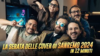 LA SERATA DELLE COVER DI SANREMO 2024 in 12 Minuti con Dargen DAmico Il Volo Rosa Chemical [upl. by Sug960]