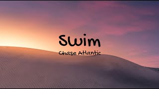 Chase Atlantic Swim Lyrics [upl. by Etiam965]