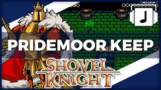 quotPridemoor Keepquot Shovel Knight Remix [upl. by Esikram]