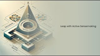 Leap with Active Sensemaking [upl. by Godderd]