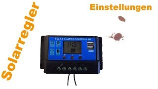 So programmierst Du einen Photovoltaik Regler 12V Solarregler Einstellungen [upl. by Cecilius]