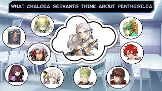 【FGO】What Chaldea Servants think about Penthesilea [upl. by Annahahs]