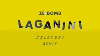 ZeeBomb  Laganini Delovski Remix [upl. by Kado287]