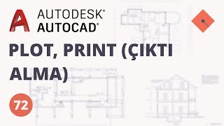 AutoCAD Dersleri 72  Plot Print Çıktı Alma [upl. by Nived]