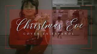 Christmas Eve  Midnight Sigh Cover en Español [upl. by Dmitri794]