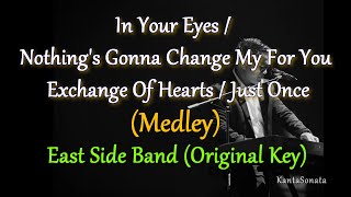 Classic Songs Medley  EastSide Band I ORIGINAL KEY Karaoke Version [upl. by Melvena]