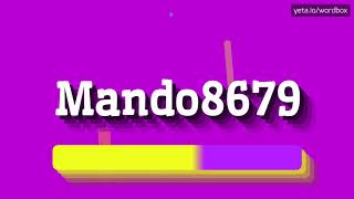 HOW PRONOUNCE MANDO8679 BEST QUALITY VOICES [upl. by Vick349]